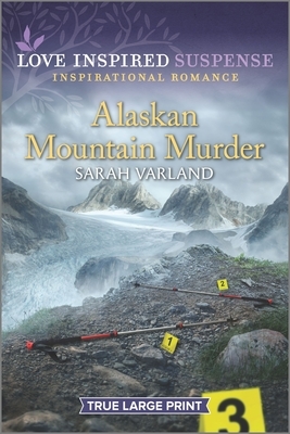 Alaskan Mountain Murder by Sarah Varland