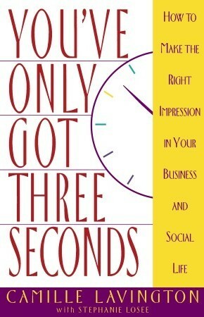 You've Got Only Three Seconds by Camille Lavington