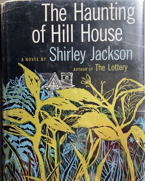 The Haunting of Hill House by Shirley Jackson