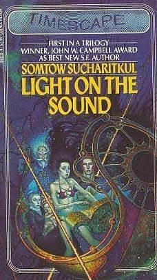 Light On the Sound by S.P. Somtow, S.P. Somtow, Somtow Sucharitkul