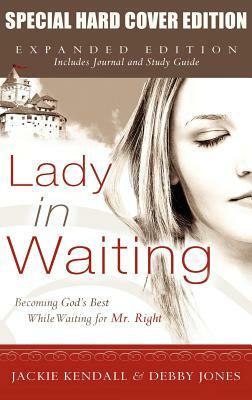 Lady in Waiting Expanded Special Hard Cover by Jackie Kendall
