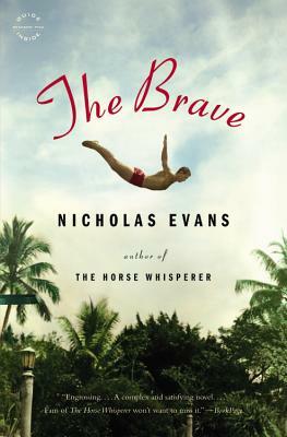 The Brave by Nicholas Evans