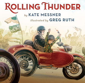 Rolling Thunder by Greg Ruth, Kate Messner