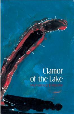 Clamor of the Lake by Mohamed El-Bisatie