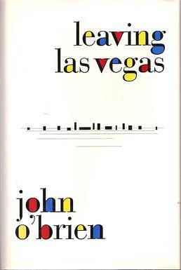 Leaving Las Vegas by John O'Brien