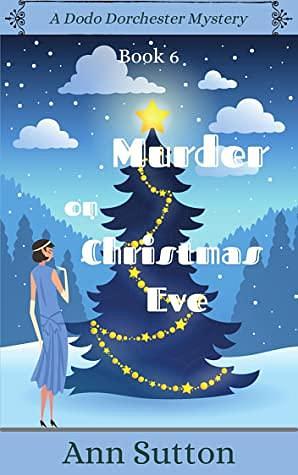 Murder on Christmas Eve by Ann Sutton