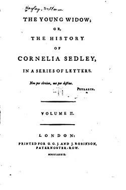 The Young Widow, Or, the History of Cornelia Sedley by William Hayley