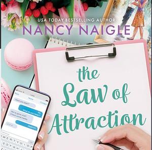 The Law of Attraction by Nancy Naigle