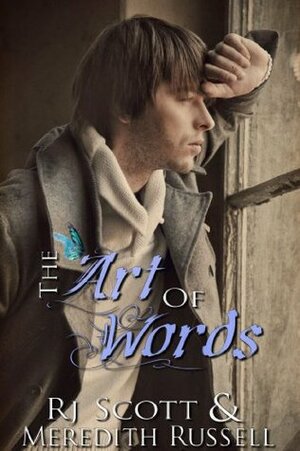 The Art Of Words by RJ Scott, Meredith Russell