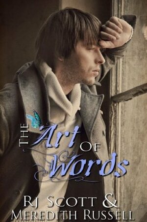 The Art Of Words by Meredith Russell, RJ Scott