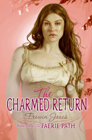 The Charmed Return by Allan Frewin Jones