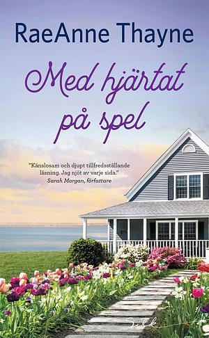 Med hjärtat på spel by RaeAnne Thayne