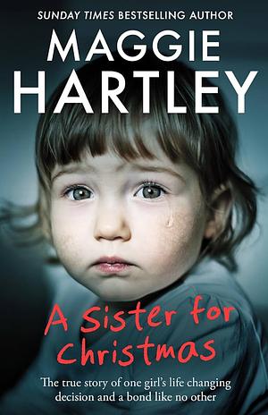 A Sister for Christmas  by Maggie Hartley