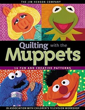 Quilting with the Muppets by Jim Henson Company