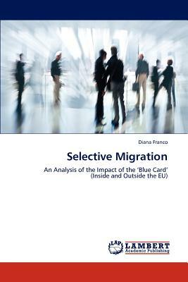 Selective Migration by Diana Franco