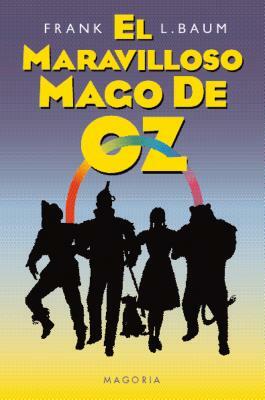 El Maravilloso Mago de Oz by L. Frank Baum