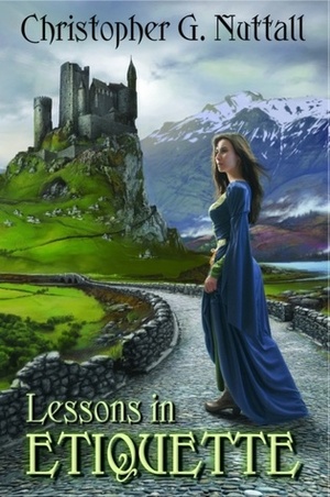 Lessons In Etiquette by Christopher G. Nuttall