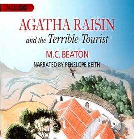 Agatha Raisin and the Terrible Tourist by M.C. Beaton