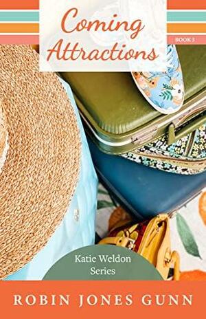 Coming Attractions: Katie Weldon Series #3 by Robin Jones Gunn