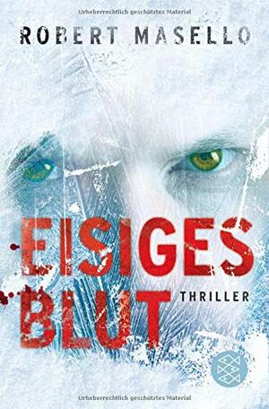 Eisiges Blut by Maria Poets, Robert Masello