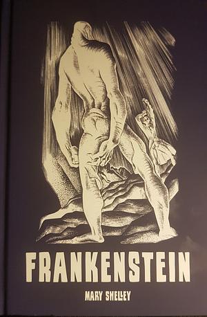 Frankenstein  by Mary Shelley