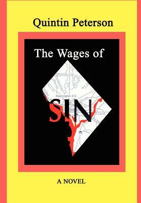 The Wages of SIN by Quintin Peterson