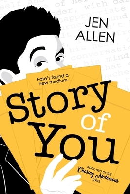 Story of You by Jen Allen