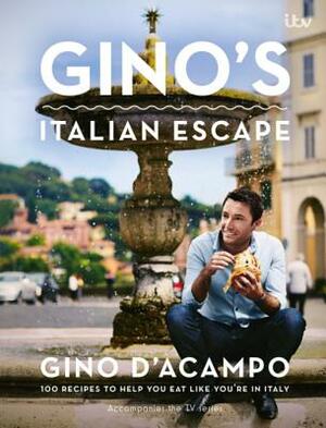 Gino's Italian Escape by Gino D'Acampo