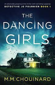 The Dancing Girls by M.M. Chouinard