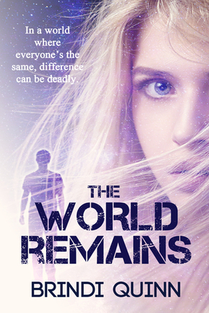 The World Remains by Brindi Quinn