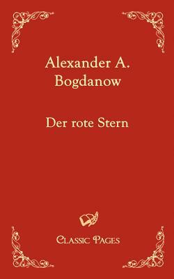 Der Rote Stern by Alexandr Bogdanov