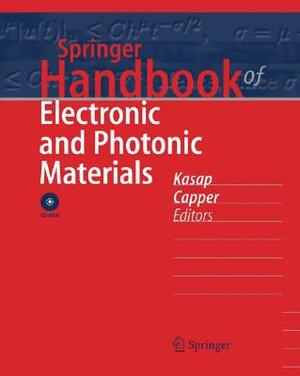 Springer Handbook of Electronic and Photonic Materials by 