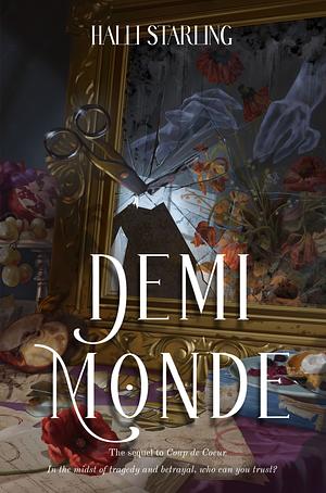 Demimonde by Halli Starling