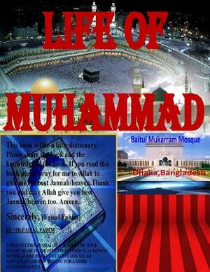 Life of Muhammad by Ahmed Deedat, MR Faisal Fahim