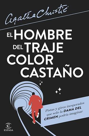 El hombre del traje color castaño by Agatha Christie, Agatha Christie