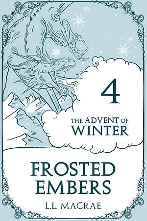 Frosted Embers by L.L. MacRae