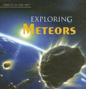 Exploring Meteors by Rebecca Olien