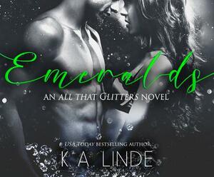 Emeralds by K.A. Linde