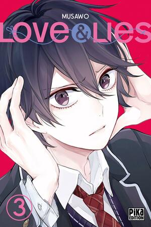 Love & Lies, Tome 3 by Musawo