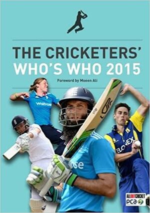 The Cricketers' Who's Who 2015 by Moeen Ali, Jo Harman