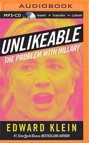 Unlikeable by Edward Klein, Jeff Cummings