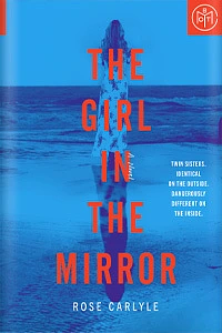 The Girl in the Mirror by Rose Carlyle