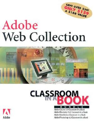 Adobe (R) Web Collection Bundle [With 4 CDROMs] [With 4 CDROMs] by Adobe Creative Team