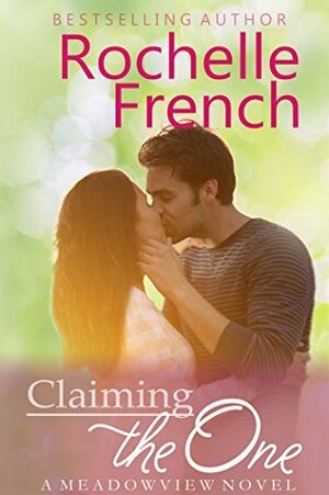 Claiming the One by Rochelle French