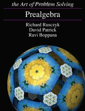 Prealgebra by Richard Rusczyk, Ravi Boppana, David Patrick