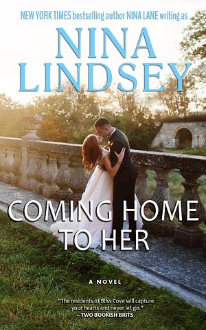 Coming Home to Her by Nina Lindsey, Nina Lindsey