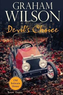 Devil's Choice by Graham Wilson