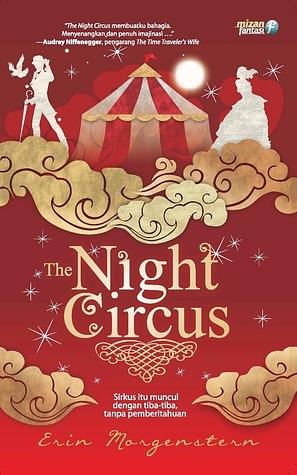 The Night Circus by Erin Morgenstern