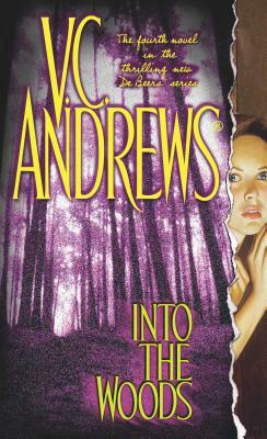 Into the Woods, Volume 4 by V.C. Andrews