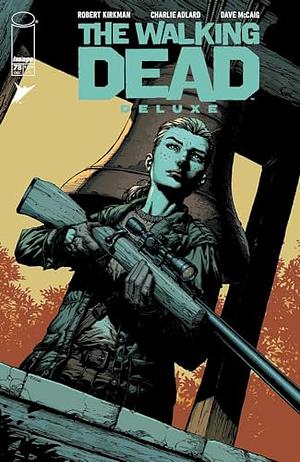 The Walking Dead Deluxe #78 by Robert Kirkman